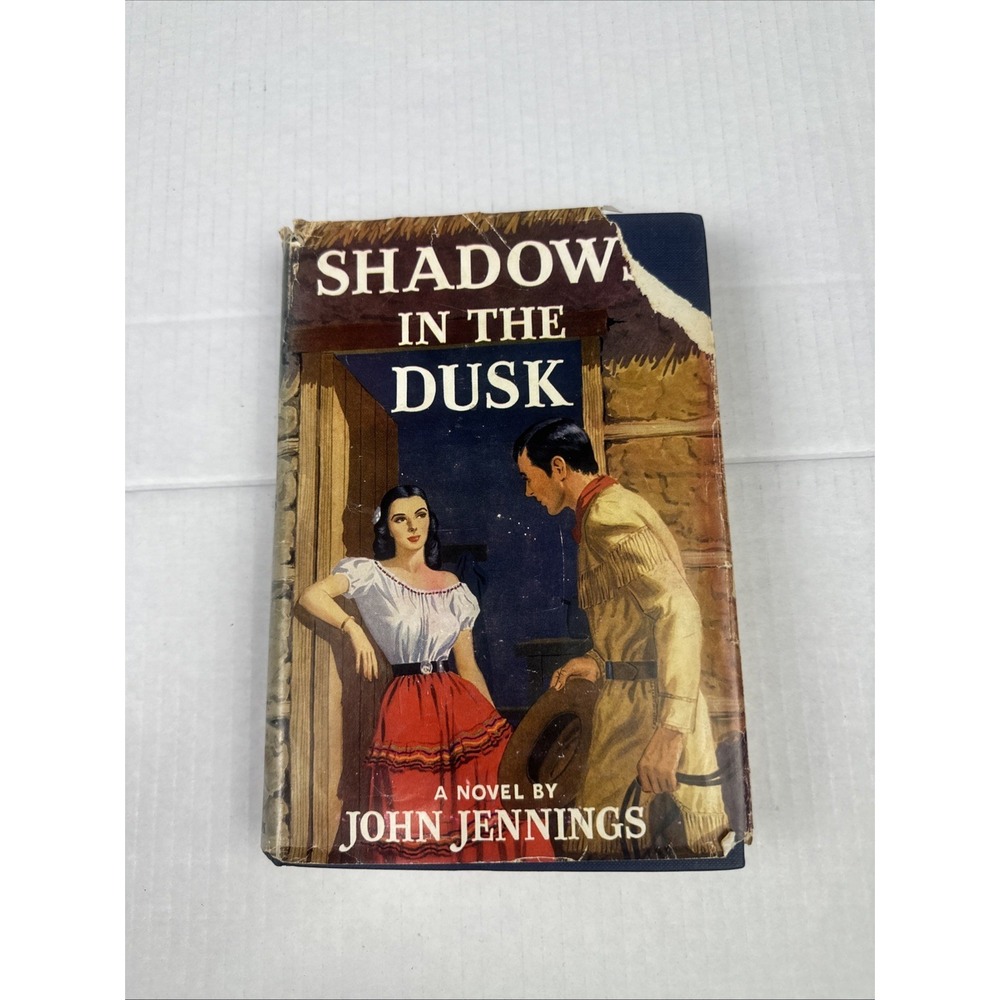 SHADOWS IN THE DUSK by John Jennings - 1955 - Fiction - Western - Vintage